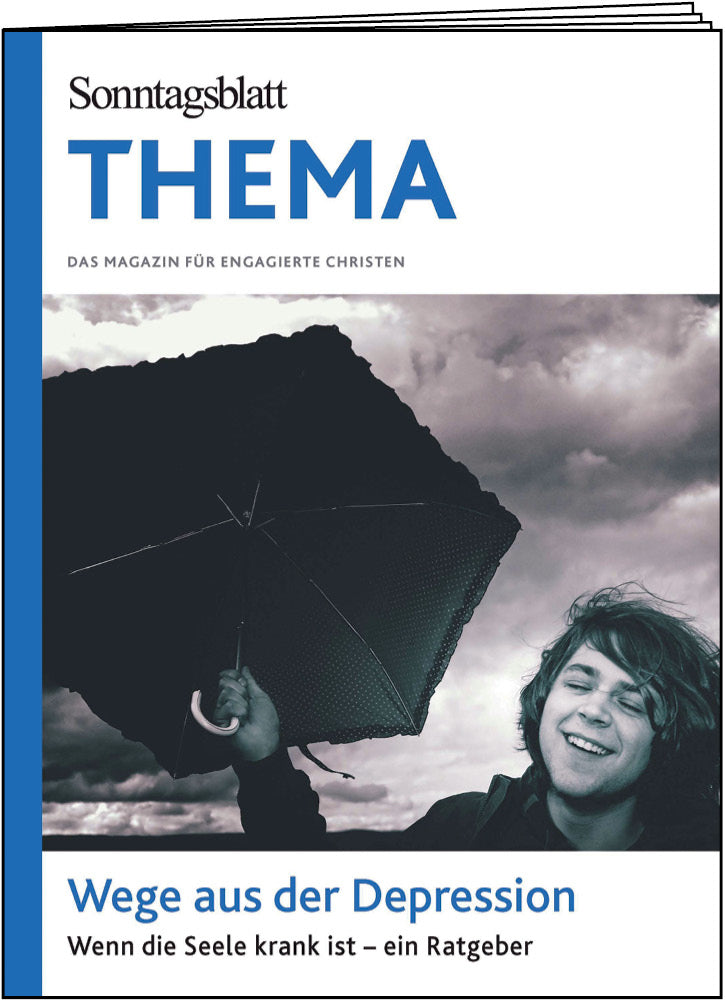THEMA-Magazin: Wege aus der Depression - Wenn die Seele krank ist - ein Ratgeber
