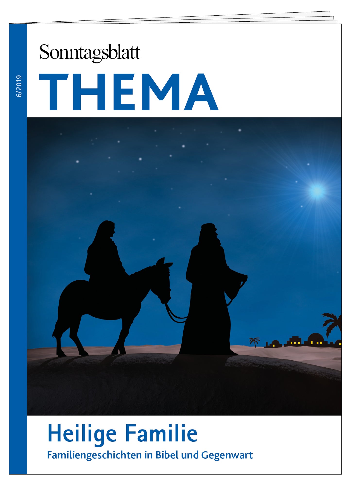 Cover des THEMA-Magazins Heilige Familie.
Familiengeschichten in Bibel und Gegenwart. Das Bild zeigt die heilige Familie in Silhouette, umgeben vom nächtlichen Himmel.