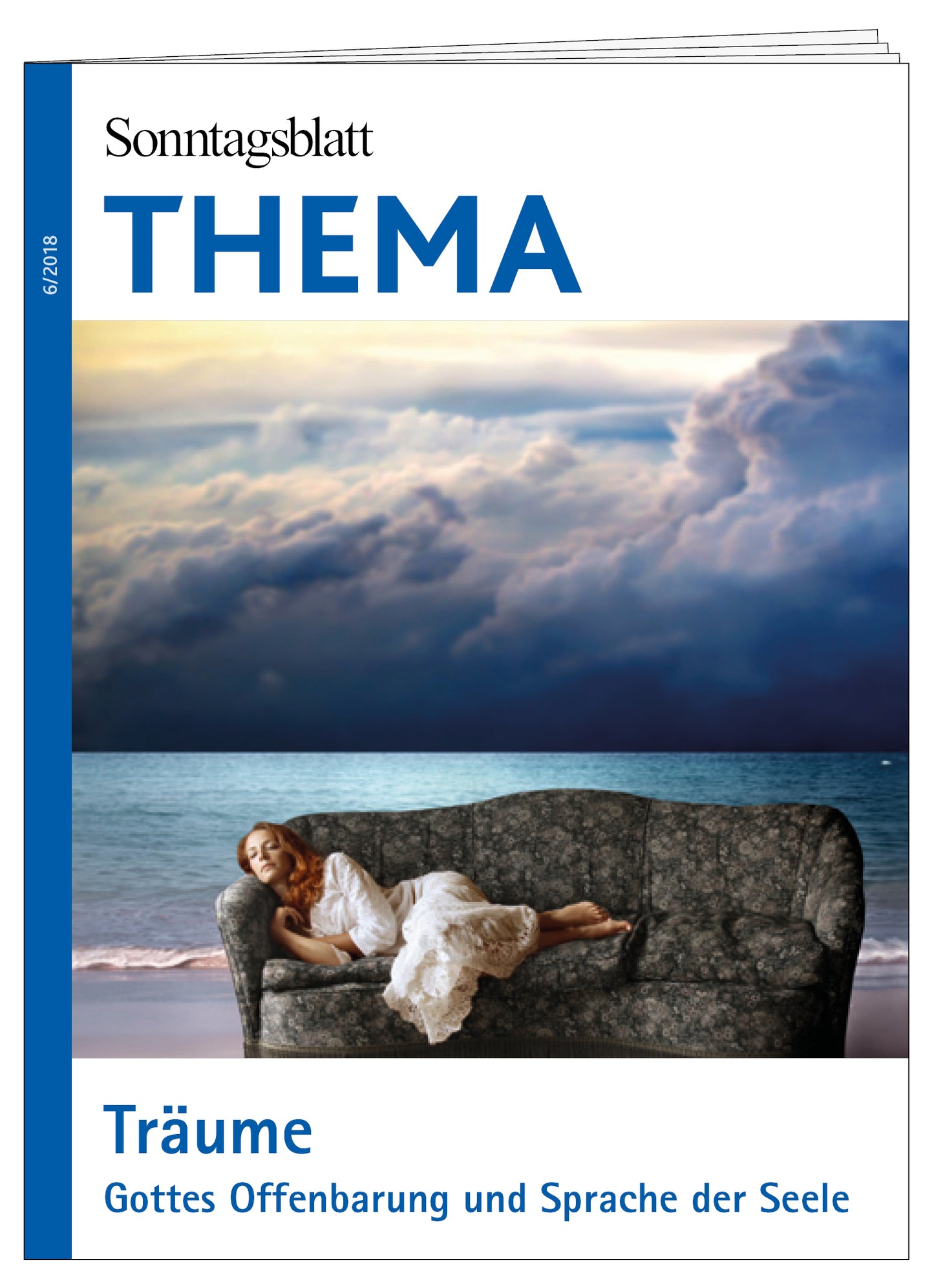 Cover des THEMA-Magazins "Träume"
Gottes Offenbarung und Sprache der Seele. Das Bild zeigt eine Frau die nachdenklich auf einem Sofa am Strand liegt, mit einem traumhaften Himmel im Hintergrund.