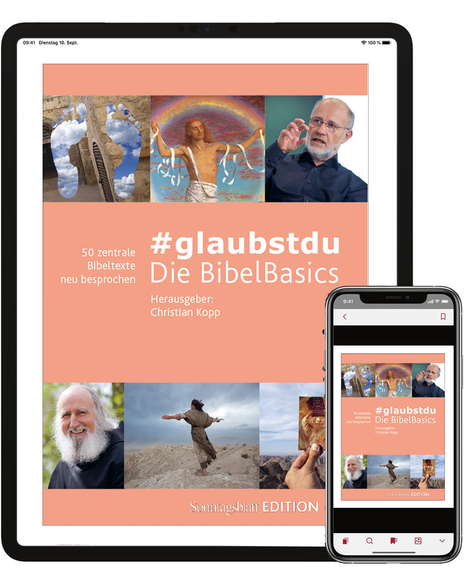 Cover der digitalen Sonntagsblatt-EDITION "#glaubstdu"
Die BibelBasics
Abgebildet sind Anselm Grün und weitere christliche Motive.
Angezeit auf Tablet und Smarthone.