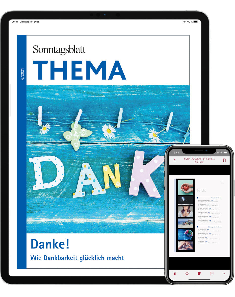 Digitales THEMA-Magazin: Danke! - Wie Dankbarkeit glücklich macht