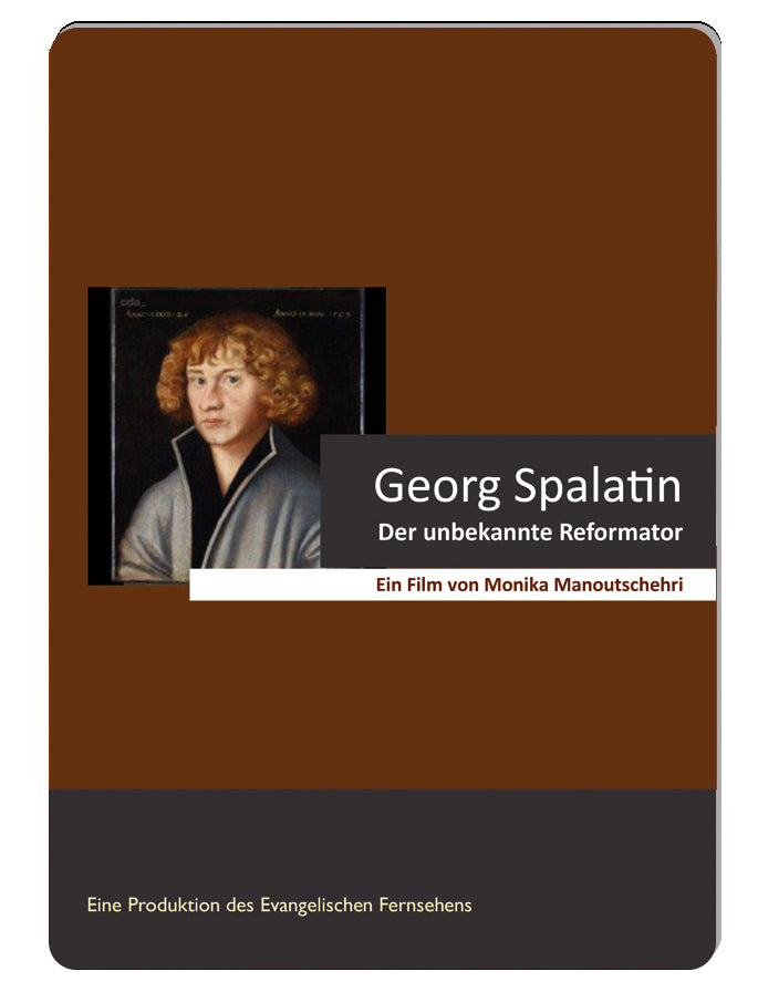 DVD: Georg Spalatin