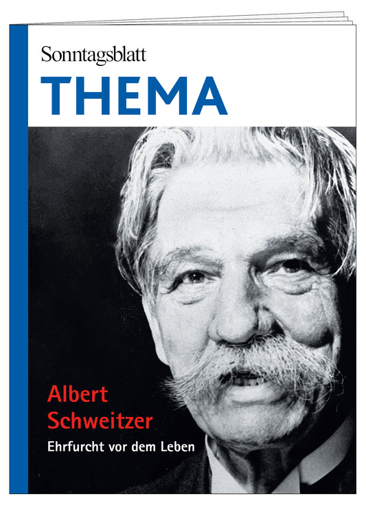 Cover des THEMA-Magazins "Albert Schweitzer - Ehrfurcht vor dem Leben". Ein Bild von Albert Schweizer mit markantem Schnurrbart.