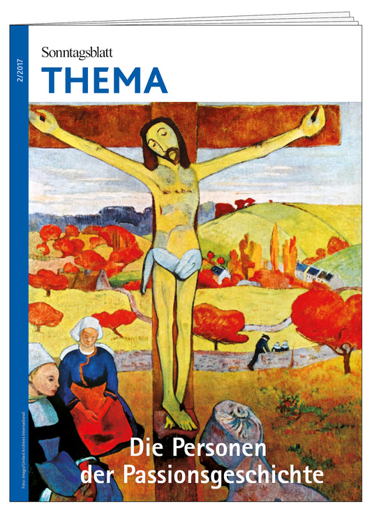 Cover des THEMA-Magazins Die Personen der Passionsgeschichte.