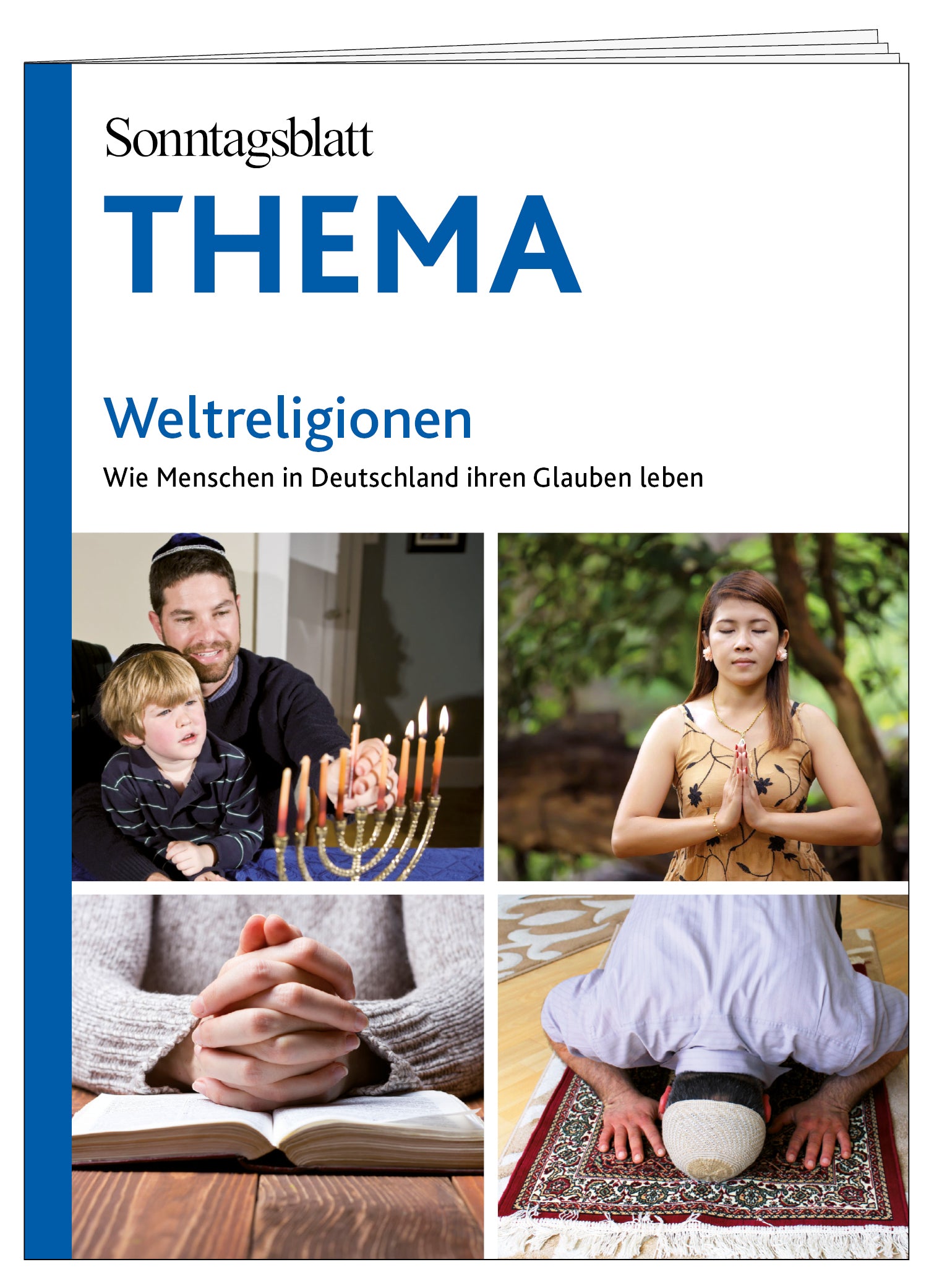 Cover des THEMA-Magazins Weltreligionen - Wei Menschen in Deutschland ihren Glauben leben. Gezeigt werden vier Bilder: Mann mit Kind und Menora, betende Frau, Hände auf einer Bibel und betender Mann auf Gebetsteppich.