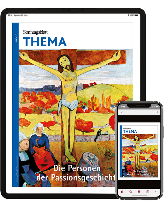 Cover des digitalen THEMA-Magazins
"Die Personen der Passionsgeschichte"
Das Bild zeigt Jesus am Kreuz vor hügeligem Hintergrund. 
Angezeigt auf Tablet und Smartphone. 