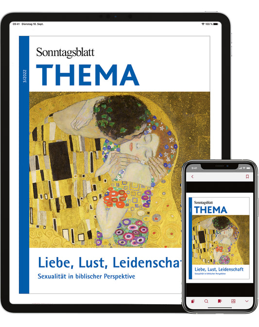 Cover des Sonntagsblatts mit dem Titel 'Liebe, Lust, Leidenschaft' und einem Bild, das eine intime Umarmung zeigt.
Angezeigt auf Tablet und Smartphone.