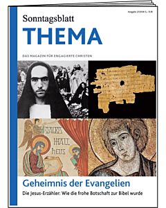 THEMA-Magazin: Geheimnis der Evangelien - Die Jesus-Erzähler: Wie die frohe Botschaft zur Bibel wurde