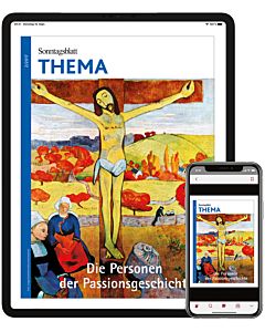 Cover THEMA Digital Personen der Passionsgeschichte 02/2017