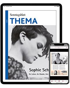 Digitales THEMA-Magazin: Sophie Scholl - Ihr Leben, ihr Glaube, ihre Ideale 