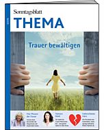 THEMA-Magazin: Trauer bewältigen 